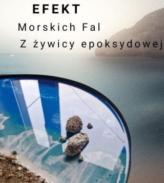 E-book Jak zrobić fale z żywicy epoksydowej?